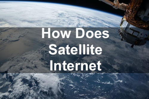 How Does Satellite Internet Work?